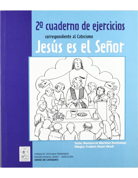 2º Cuaderno de ejercicios correspondiente al Catecismo Jesus es el Senor